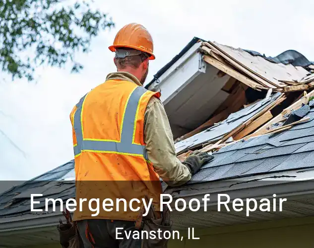  Emergency Roof Repair Evanston, IL